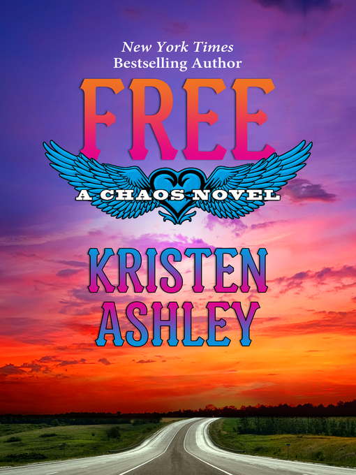 Title details for Free by Kristen Ashley - Available